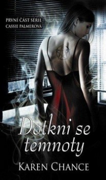 Chance Karen - Cassie Palmer 1 - Dotkni se temnoty